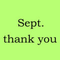 Sept. thank you